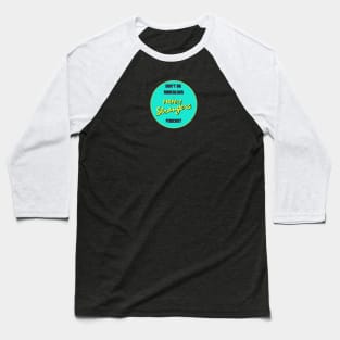 Don't Be Ridiculous: A Perfect Strangers Podcast (circle) Baseball T-Shirt